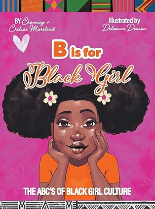 B is for Black Girl: The ABC's of Black Girl Culture | Amazon (US)