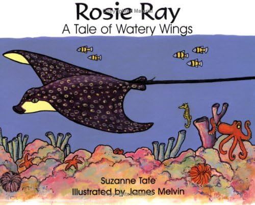 Rosie Ray: A Tale of Watery Wings (No. 25 in Suzanne Tate's Nature Series) | Amazon (US)