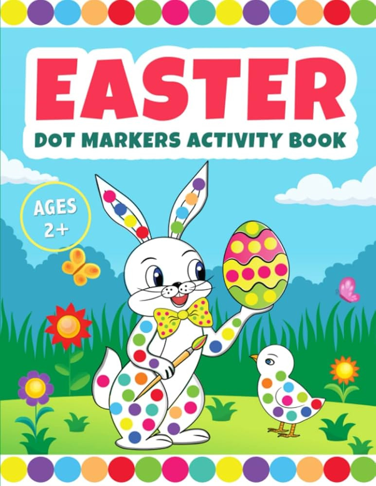 Easter Dot Markers Activity Book Ages 2+ | Easter Basket Stuffer: Fun Toddler and Preschool Kids ... | Amazon (US)