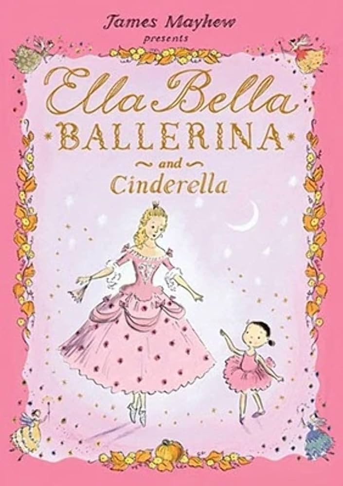Ella Bella Ballerina and Cinderella: A Ballerina Book for Toddlers and Girls 4-8 (Perfect Easter ... | Amazon (US)