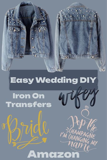 Easy DIY for brides to be. Use your own, thrift, or buy a new denim jacket. Use iron-on transfers to dress up the jacket for your bachelorette, bridal shower, wedding, or honeymoon. 

#customweddingjacket #personalizedbridejacket #uniquebridaljacket #weddingjeanjacket #customweddingdiy

#LTKwedding #LTKstyletip #LTKSeasonal