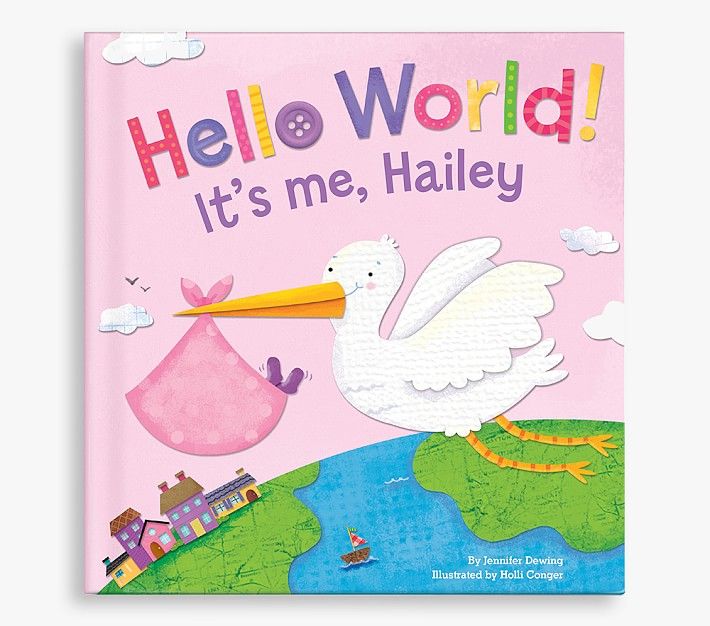 Girl Hello World Personalized Book | Pottery Barn Kids