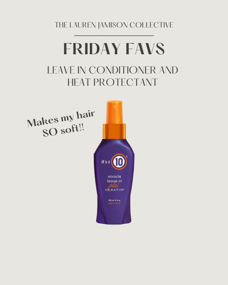 Leave in conditioner and heat protectant for hair with keratin. It’s a 10 heat protectant. Hair care products  

#LTKbeauty