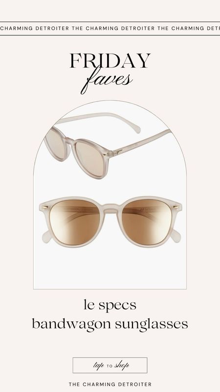 Friday faves le spec sunglasses

#LTKstyletip #LTKSeasonal