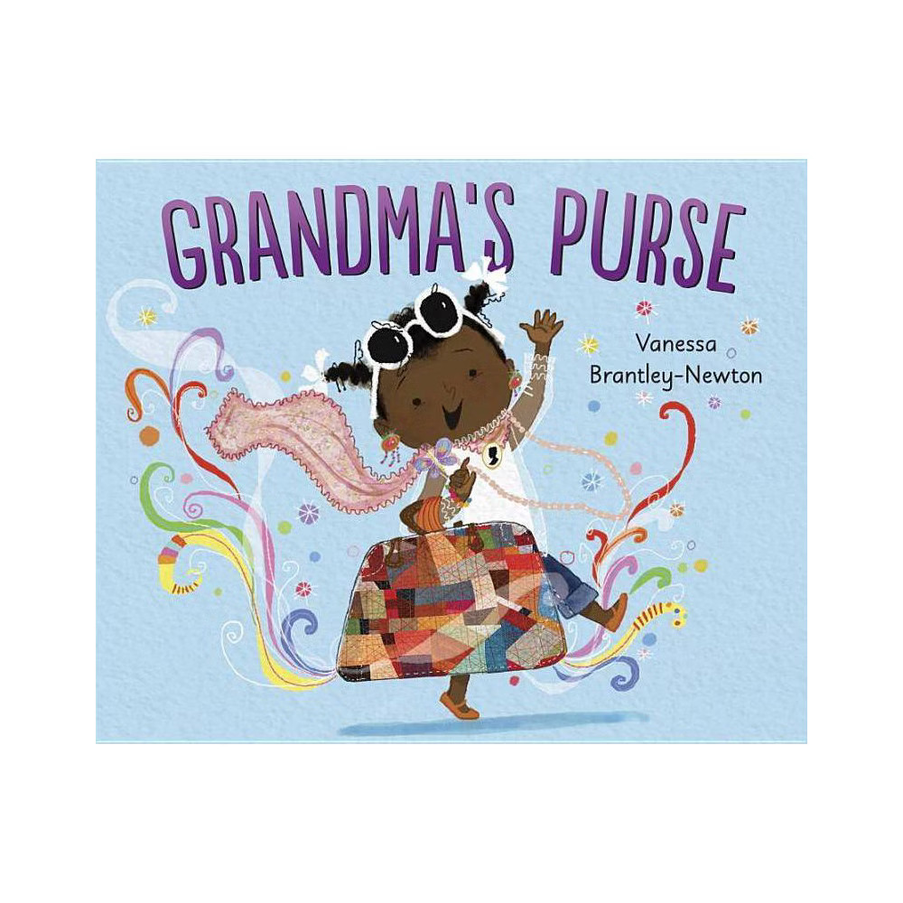 Grandma's Purse - by Vanessa Brantley-Newton (Hardcover) | Target