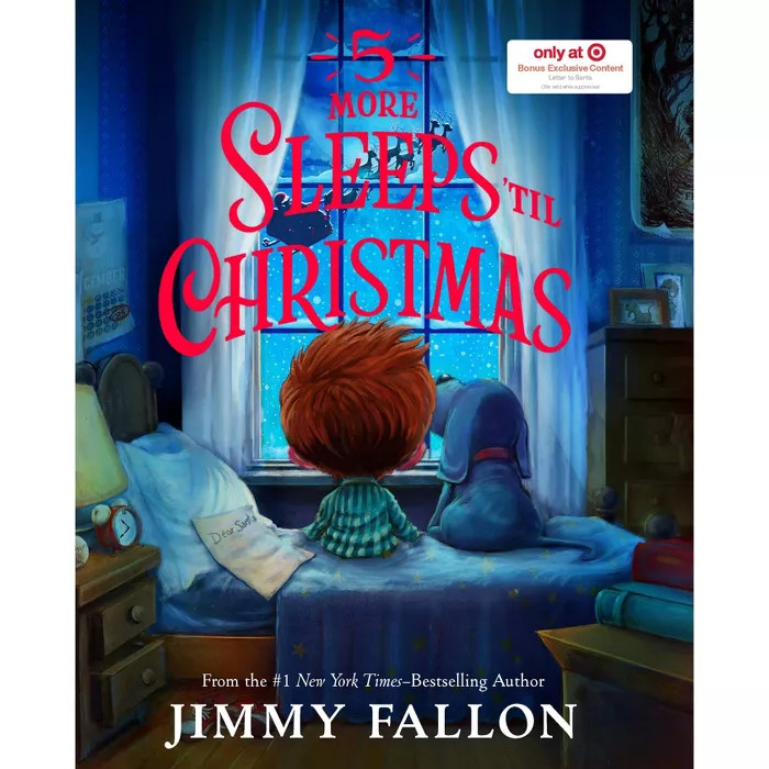5 More Sleeps Till Christmas - Target Exclusive Edition by Jimmy Fallon (Hardcover) | Target