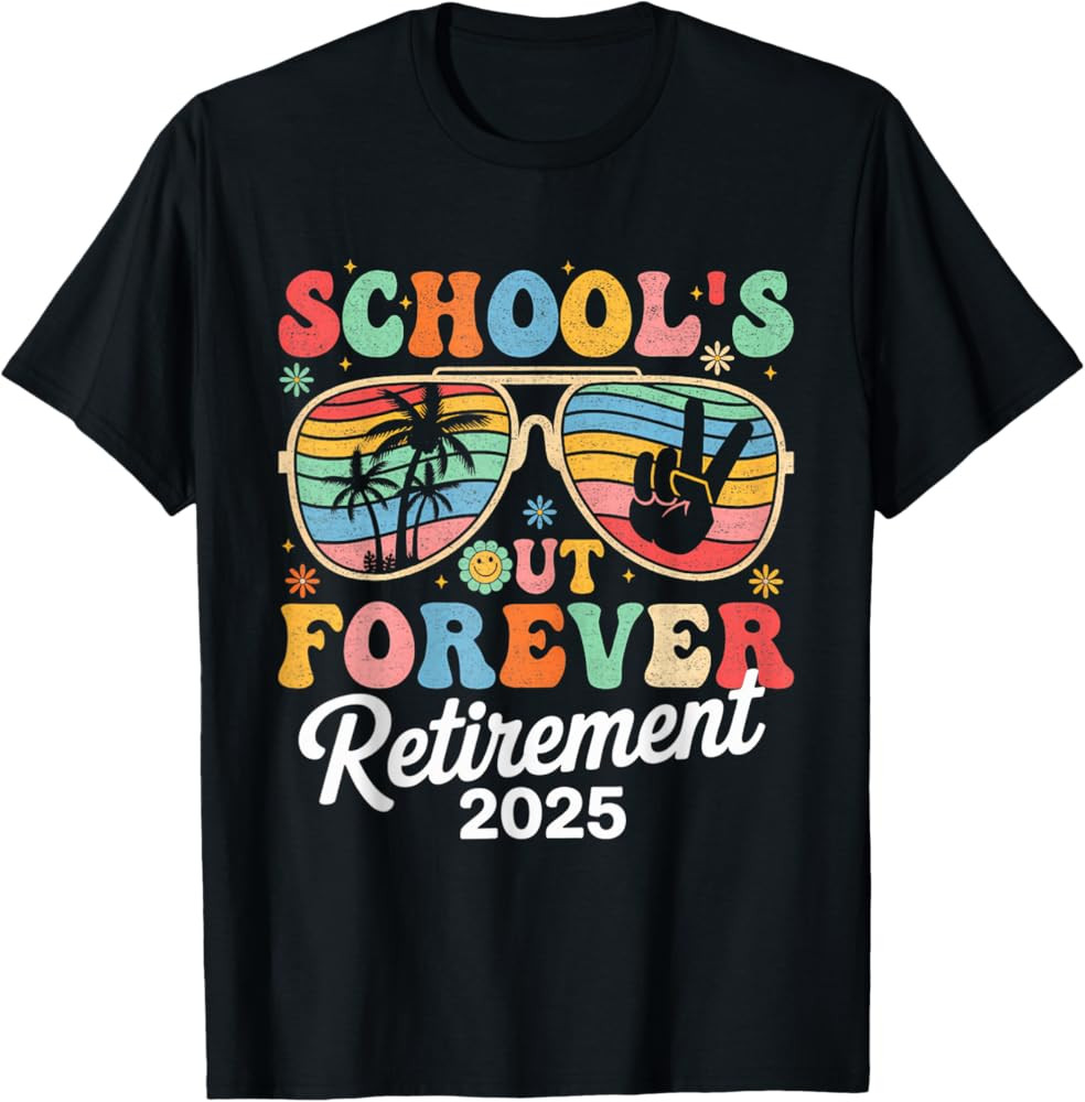 Groovy School's Out Forever Retired Teacher 2025 Retirement T-Shirt | Amazon (US)