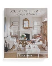 Soul Of The Home Designing With Antiques Book | TJ Maxx