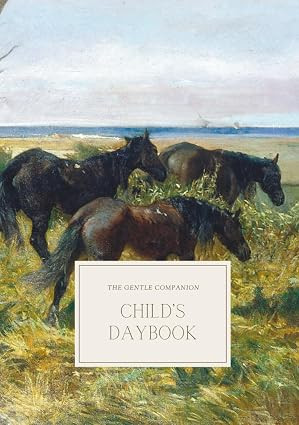The Gentle Companion: A Children's Daybook for Charlotte Mason Notebooking in the Early Years (Th... | Amazon (US)