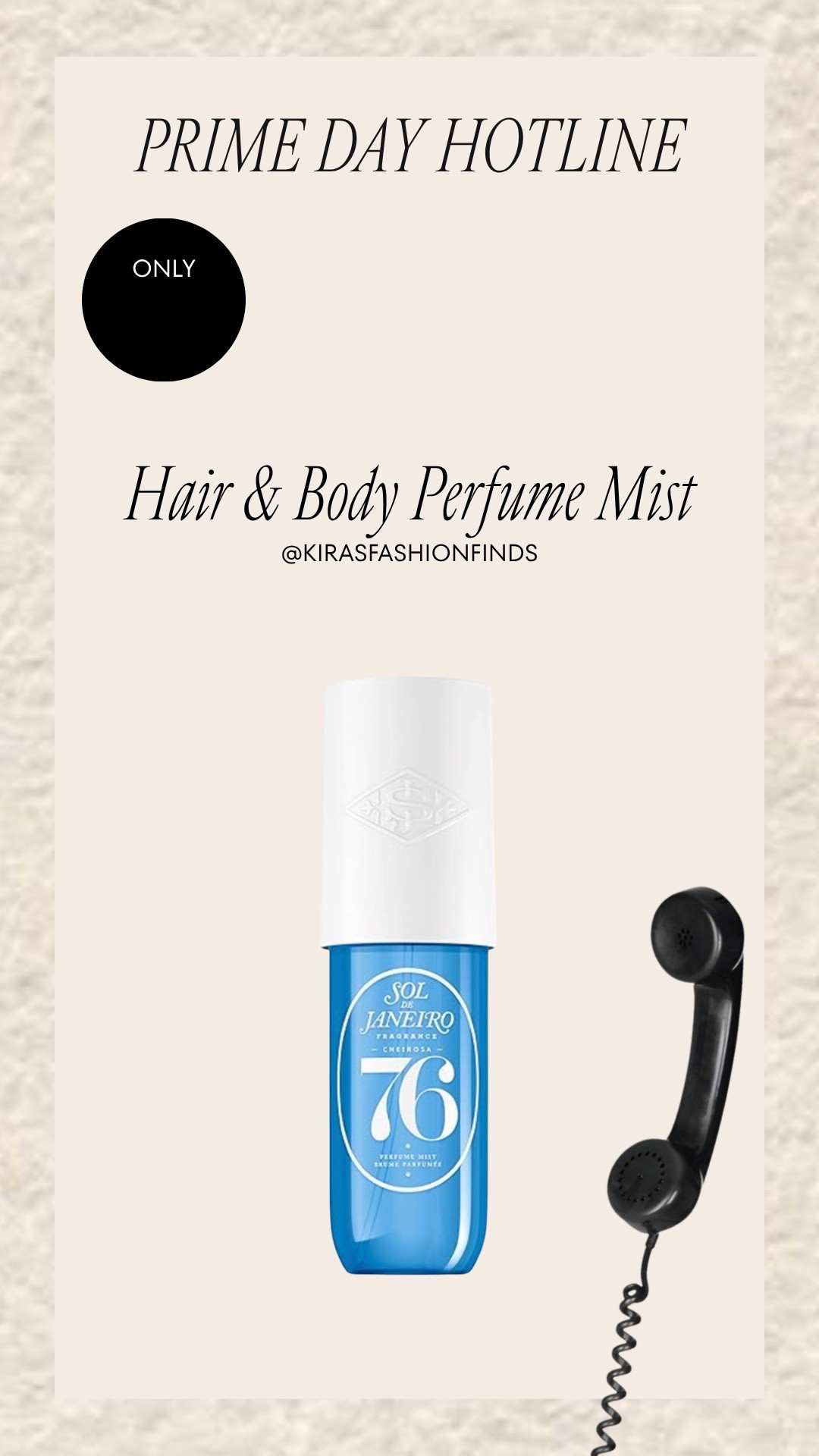 💙 Prime Day beauty find! If you love smelling amazing all day, this Sol de Janeiro Hair & Body Mist is one you don’t want to miss. Perfect for a quick refresh on your hair, clothes, or skin, and the scent gets compliments everywhere. Grab it while Prime Day deals are still live!

🤍Este es uno de esos productos que se vuelve un favorito rápido. Ideal para refrescarte durante el día y dejar un aroma delicioso en tu cabello y cuerpo. Aprovecha el descuento de Prime Day antes de que se agote.

Follow me on Instagram and YouTube
@kirasfashionfinds

✨ Shop the links below.

#LTKBeauty #LTKselfcare #LTKSaleAlert