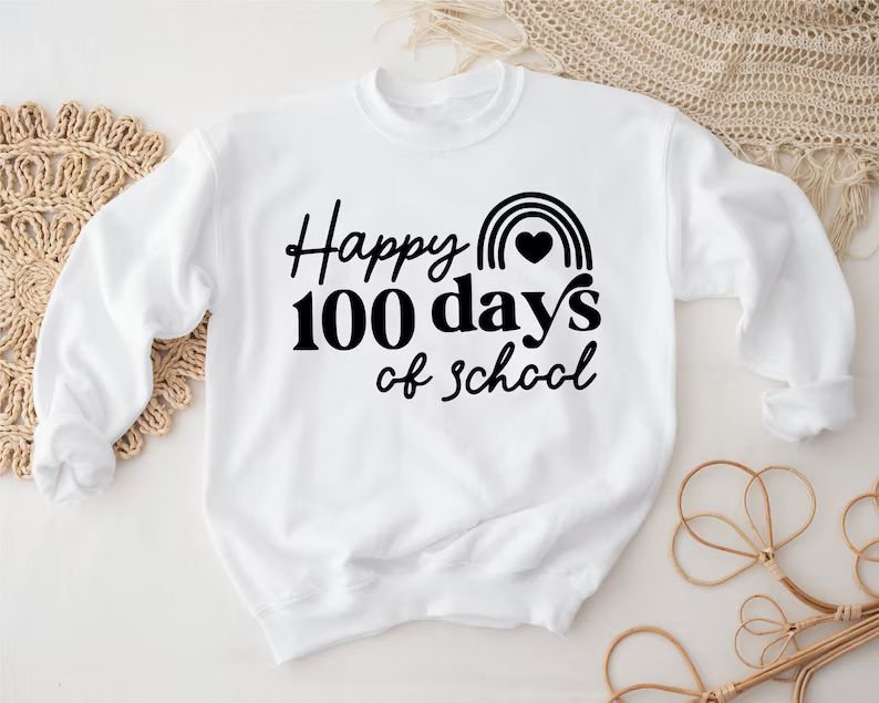 100 Days of School Sweatshirt, Happy 100 Days of School Shirt, 100th Day Shirt, Kindergarten Teac... | Etsy (US)