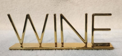 "WINE" Metal Gold Tone Table Top Shelf Sitter Sign Decor 7  x 1" | eBay | eBay US