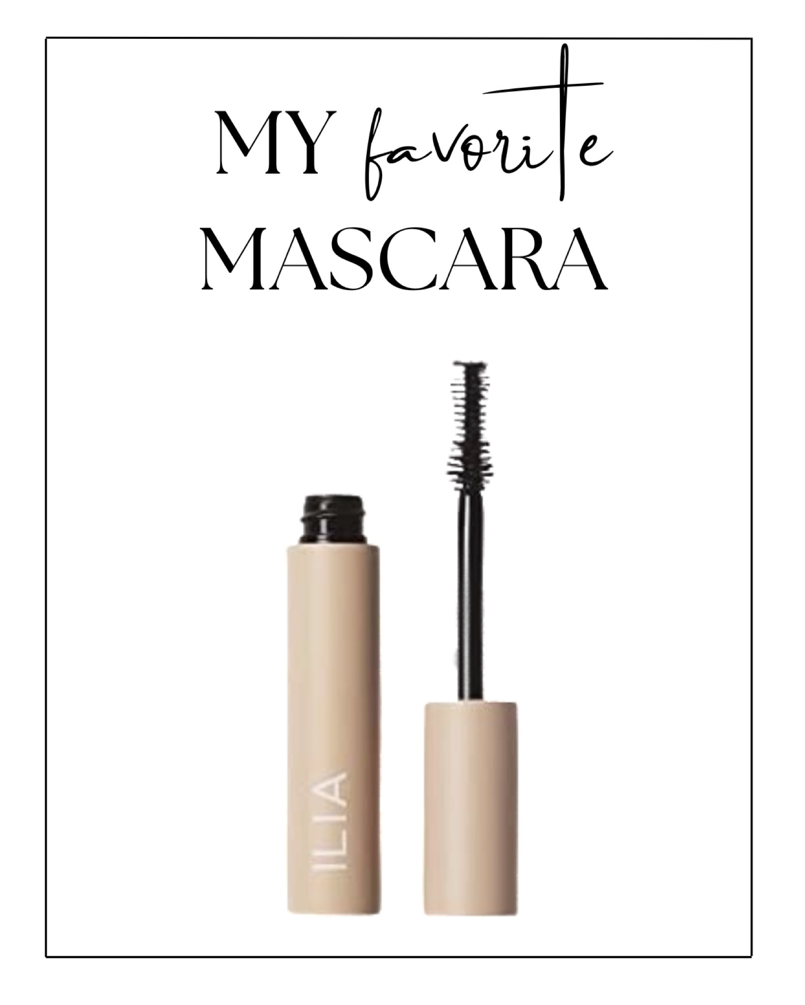 My favorite mascara from ilia! 

#LTKFind #LTKbeauty #LTKunder50
