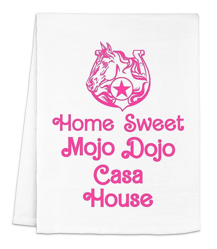 Original Dish Towel, Home Sweet Mojo Dojo Casa House, Flour Sack Kitchen Towel, Sweet Housewarmin... | Amazon (US)