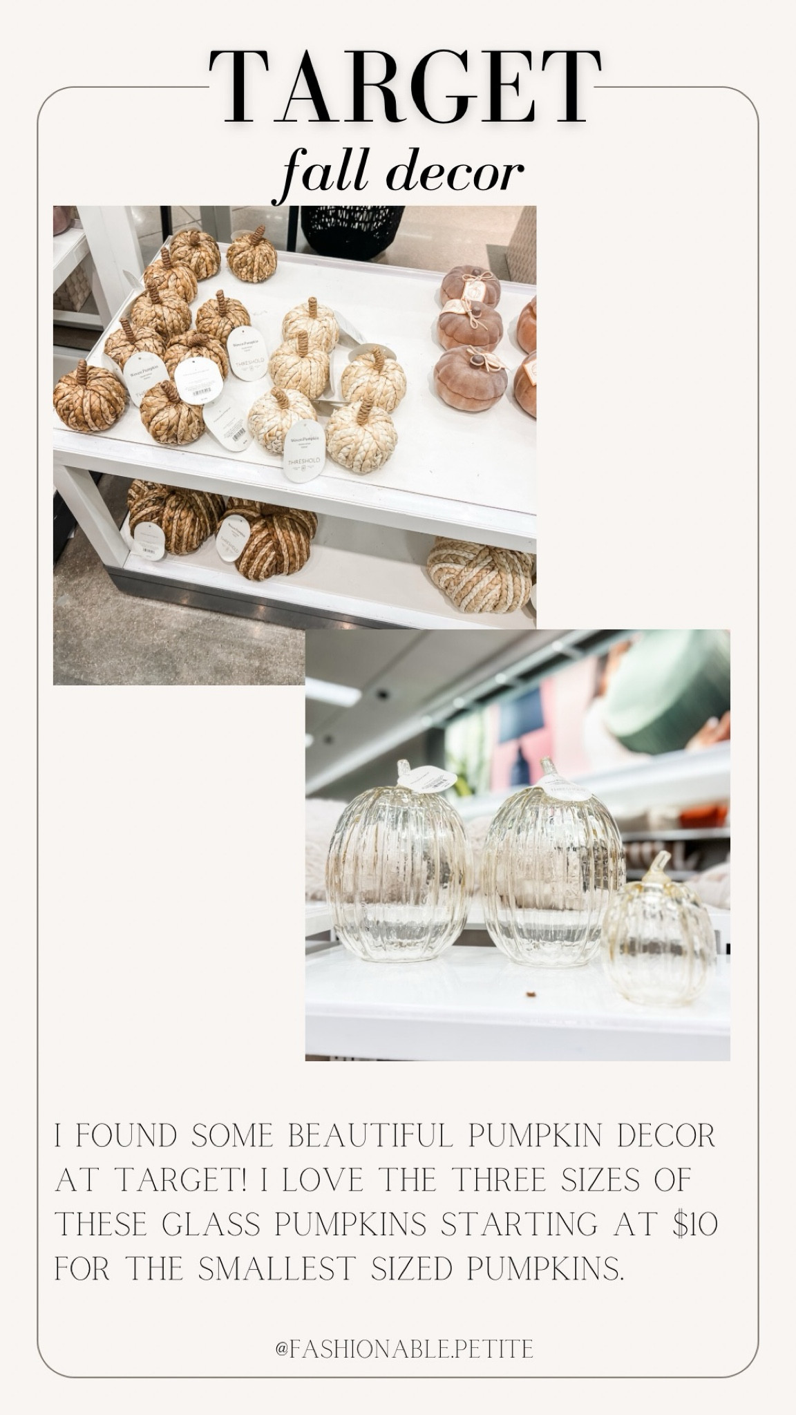 Fall decor from Target! I love these glass pumpkins for an entry table.

Fall decor, home decor, pumpkins, seasonal decor, target, fall pumpkins 

#LTKHome #LTKSeasonal #LTKFindsUnder50