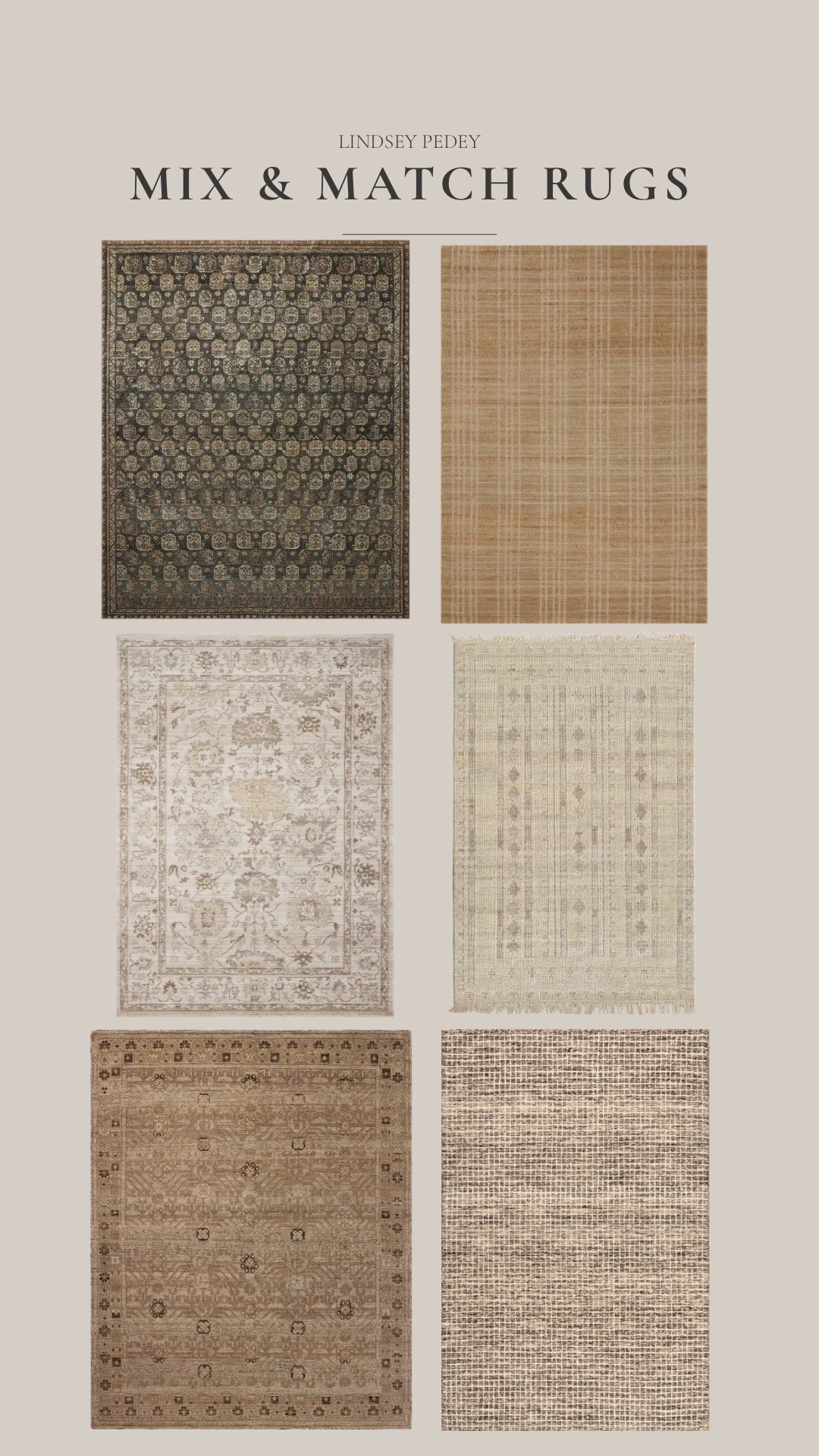 Mix and match rugs! 

Rugs, area rug, vintage inspired rug, neutral rug, living room, bedroom, Joon Loloi, Wayfair, quince