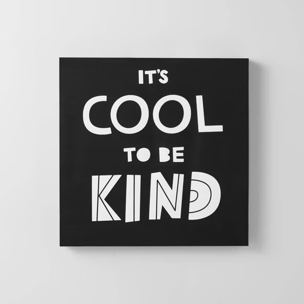It's Cool to be Kind Wall Art - Pillowfort™ | Target