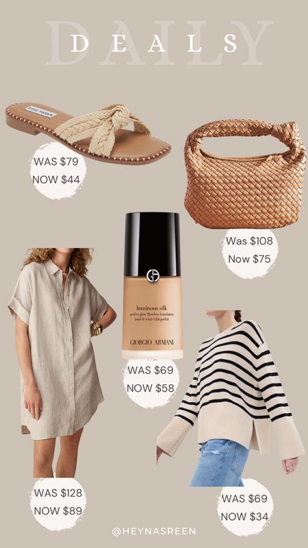 Daily deals on Steve Madden sandals, Anthropologie bag, Armani  luminous foundation (shade: 5.75), J.Crew shirt dress, Gap stripped sweater 

#LTKsalealert