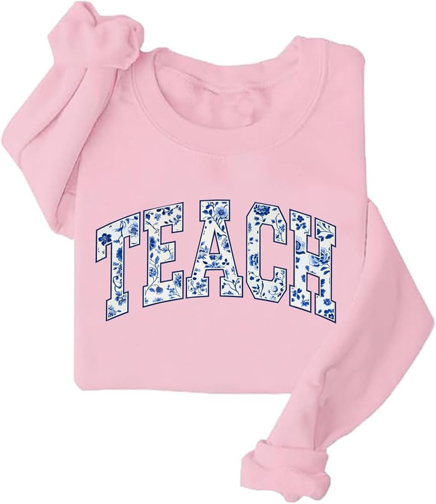 Floral Teach Sweatshirt Back To School Teacher Sweatshirt Teacher Appreciation Gift | Amazon (US)