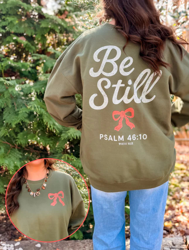 Be Still Winter Edition | Worthy Wear