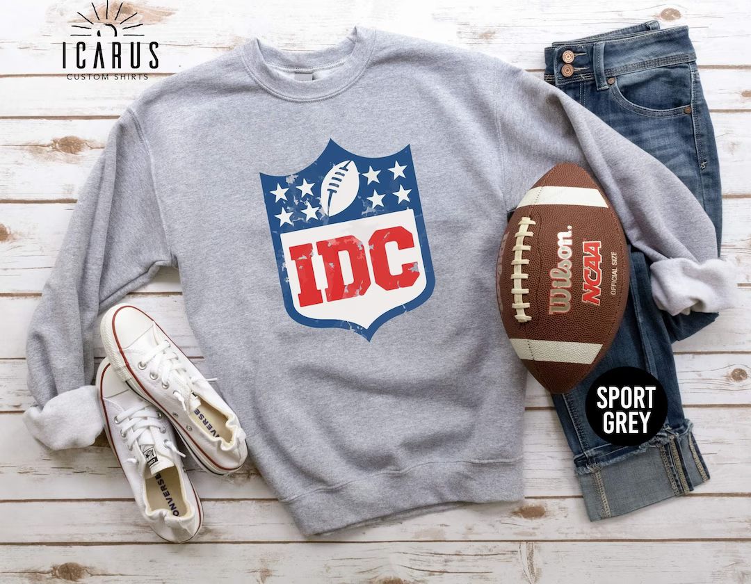 IDC Football Sweatshirt, Funny Game Day Shirt, IDC Football Gifts, Football Gf Shirts, Football F... | Etsy (US)