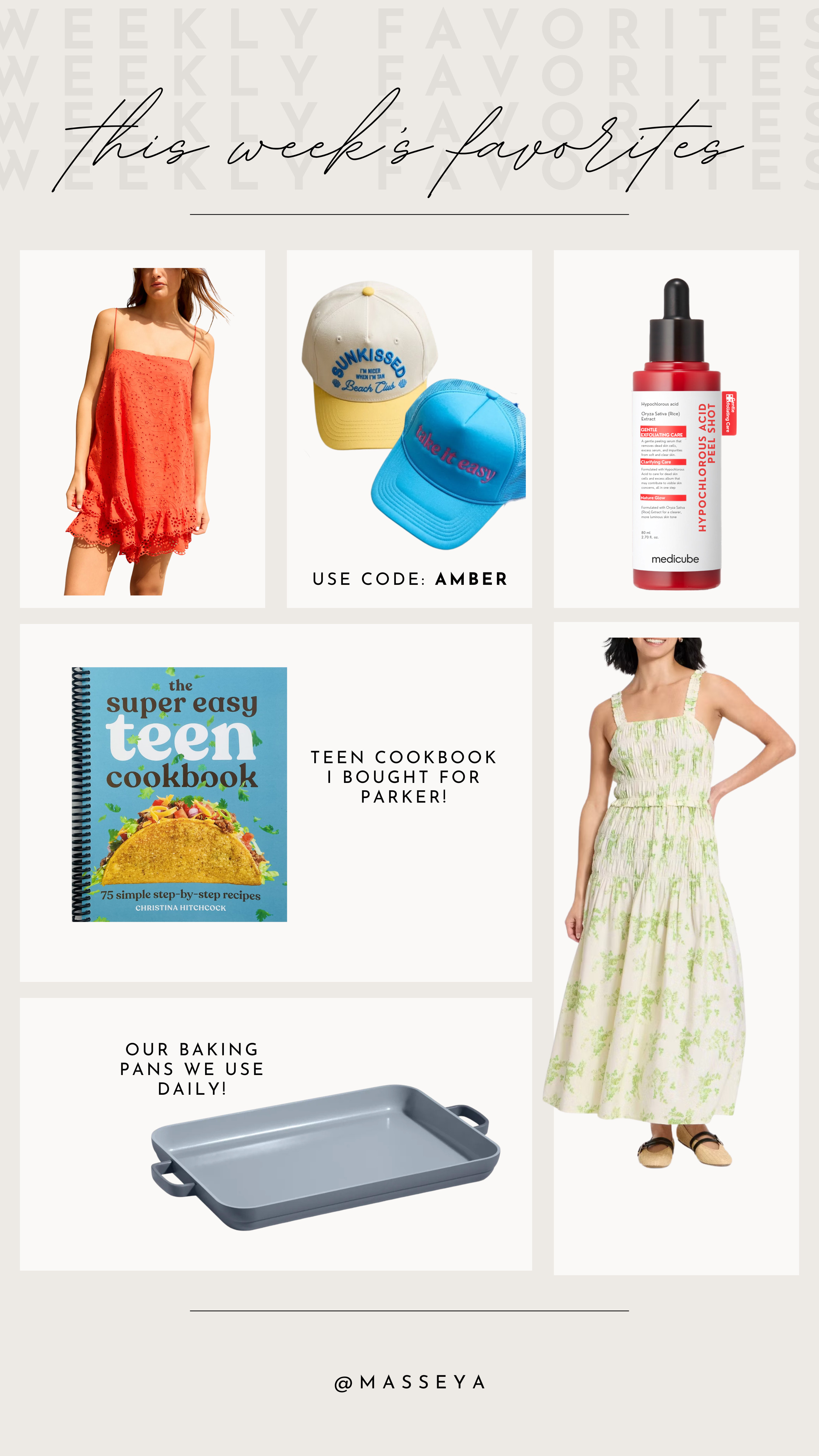this weeks favorites!

weekly favorites, etta and east, free people, summer styles, summer dress, amazon beauty, teen cookbook, baking pans 

 #LTKSeasonal #LTKHome