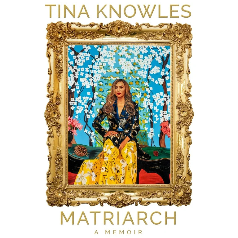 Tina Knowles: Matriarch: A Memoir (Hardcover) | Walmart (US)