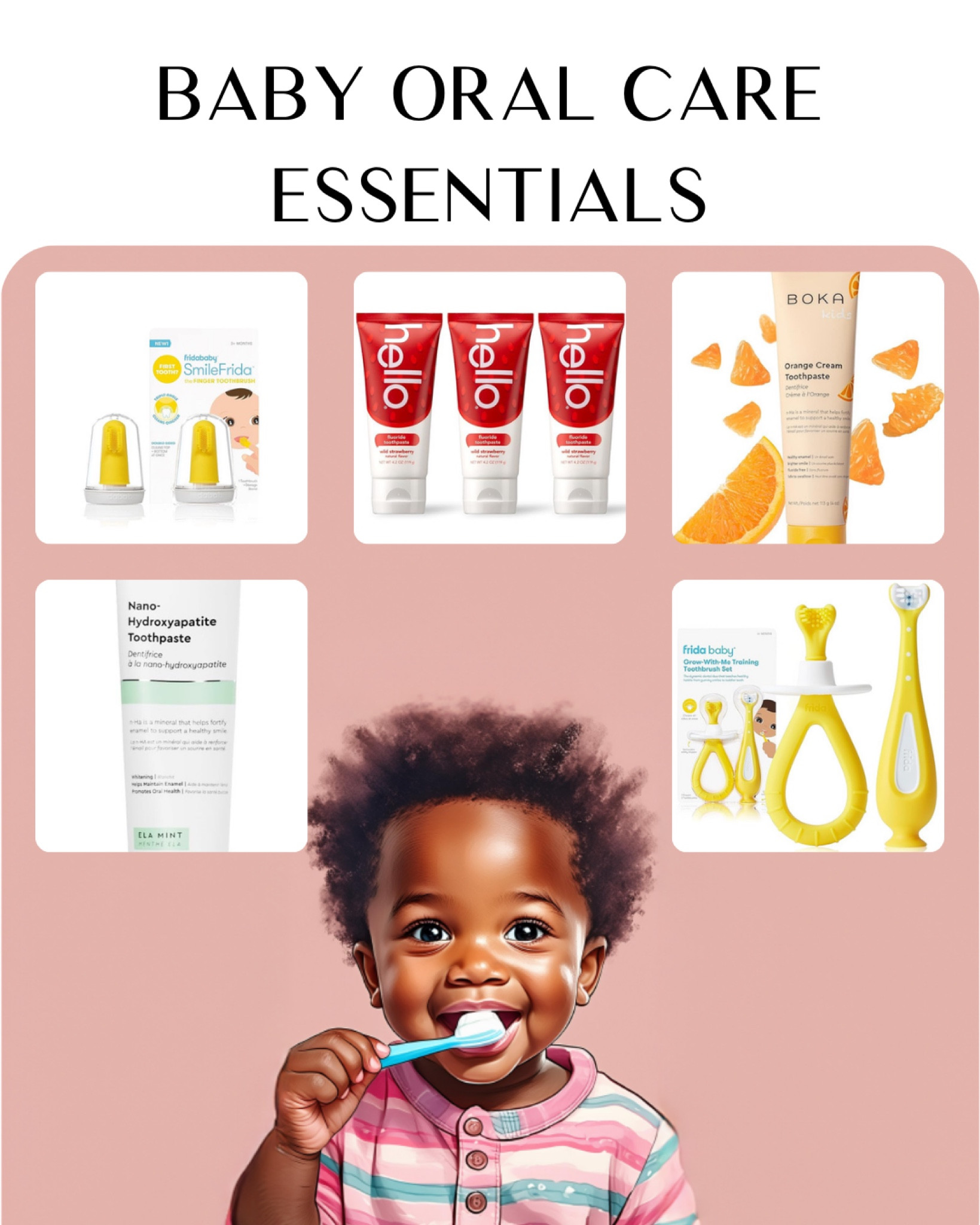 Start your baby on a journey to a lifetime of healthy smiles with the best in baby oral care products. From soft silicone toothbrushes and gentle toothpaste to teething gels and dental wipes, these essentials are designed to keep your little one's gums and emerging teeth clean and healthy. Make oral care a fun and easy part of your baby's daily routine with products that are safe, effective, and baby-approved. Discover the key to sparkling smiles and happy gums.

#LTKKids #LTKFamily #LTKBaby