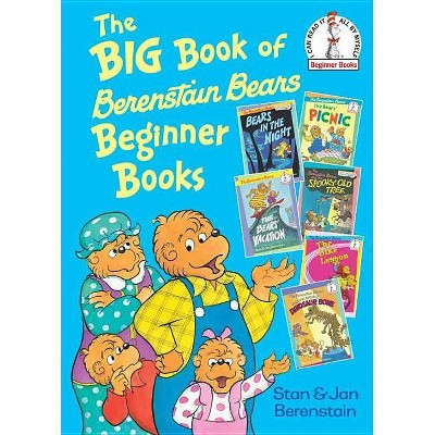 The Big Book Of Berenstain Bears Beginner Bo - By Stan Berenstain ( Hardcover ) | Target