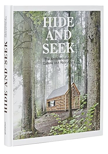 Hide and Seek: The Architecture of Cabins and Hideouts | Amazon (US)