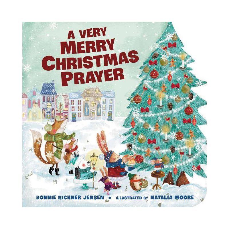 A Very Merry Christmas Prayer - by Bonnie Rickner Jensen (Board Book) | Target