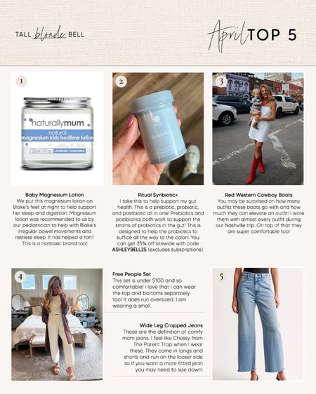 My April Top 5 | Baby Magnesium Lotion, Ritual Symbiotic, Red Western Cowboy Boots, Free People Set, Wide Leg Cropped Jeans

#LTKStyleTip