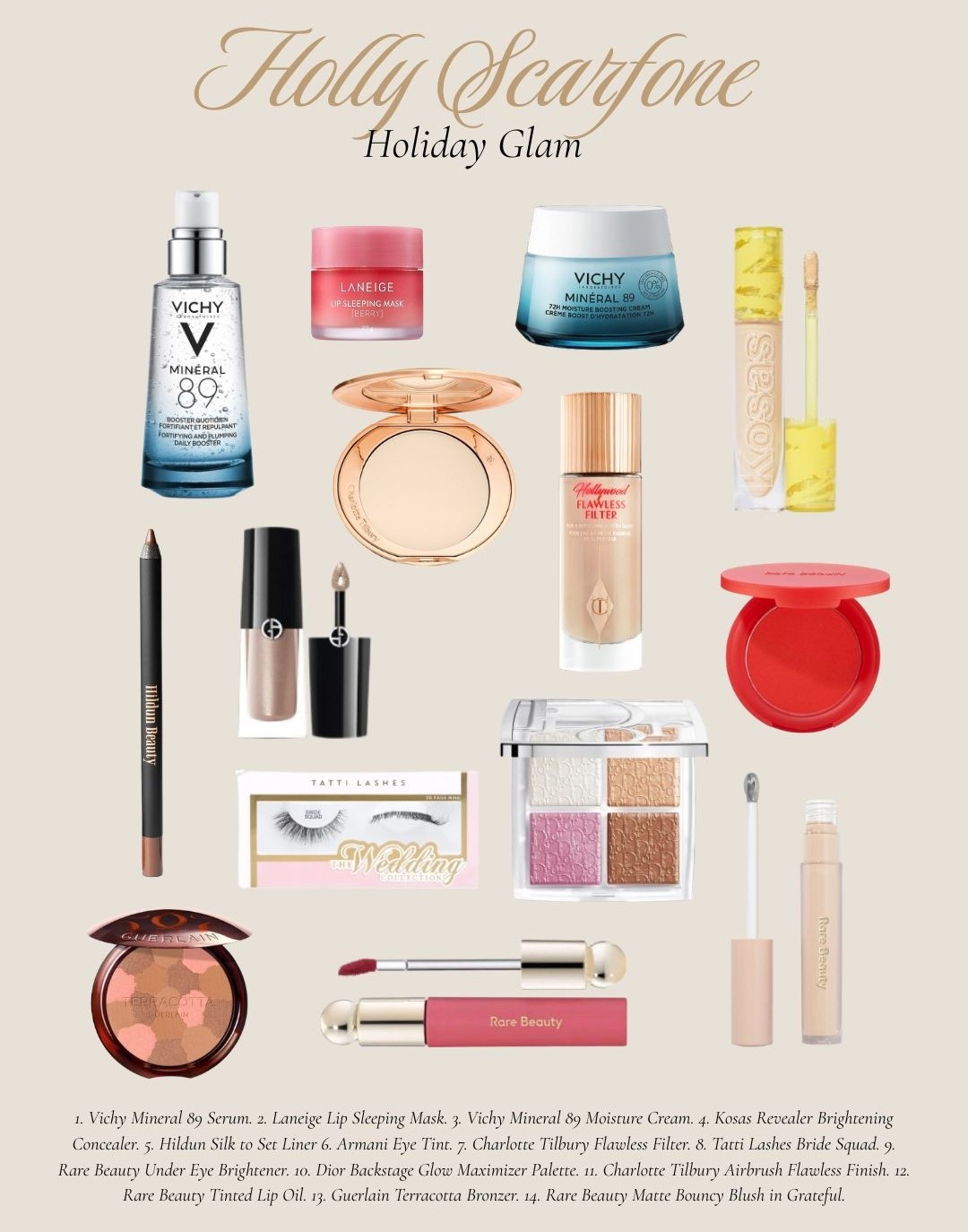 Products used for holiday glam  with Holly Scarfone 