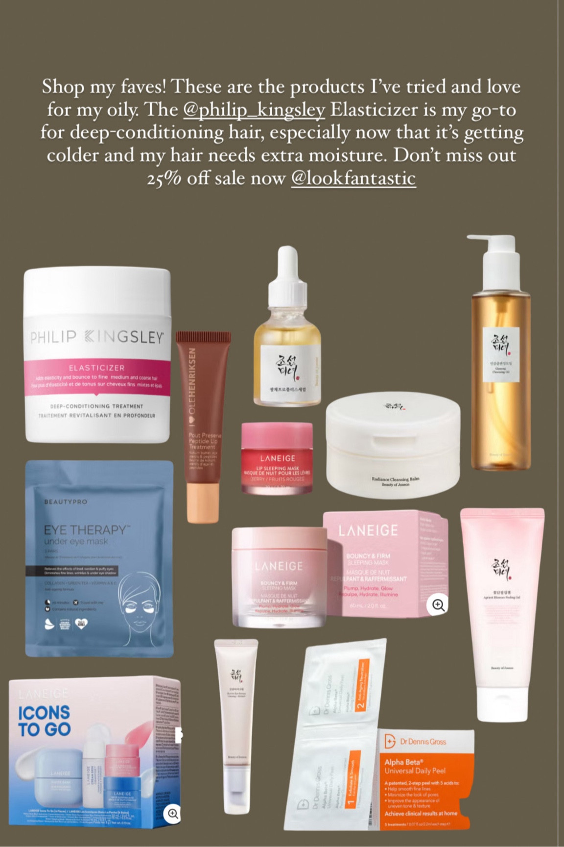 Shop my faves! These are the products I’ve tried and love for my oily skin. The Philip Kingsley Elasticizer is my go-to for deep-conditioning hair, especially now that it’s getting colder and my hair needs extra moisture. Don’t miss out—25% off sale now at Lookfantastic! 


#LTKskincare #LTKbeauty #LTKwinter