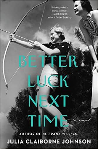Better Luck Next Time: A Novel    Paperback – January 18, 2022 | Amazon (US)