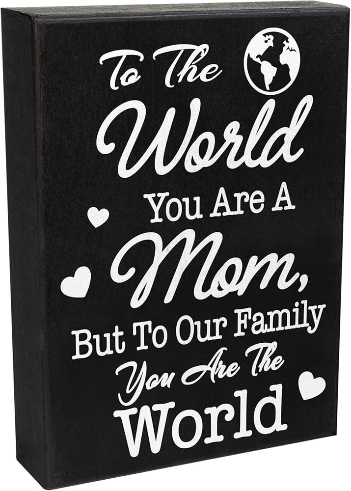 JennyGems Gifts for Mom, To The World You Are A Mom But To Our Family You Are The World Wooden Si... | Amazon (US)