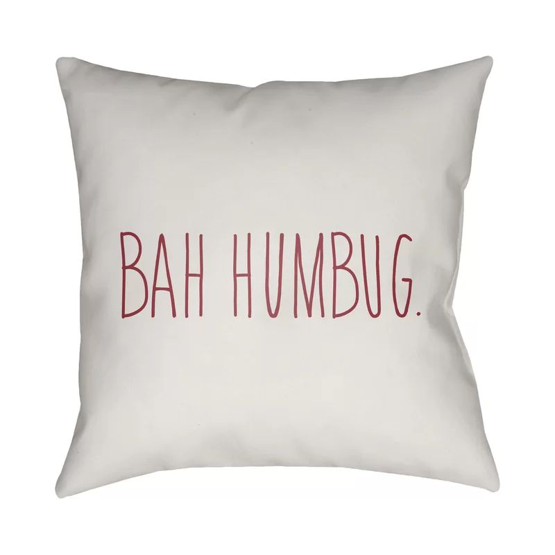 Bah Humbug Indoor/Outdoor Throw Pillow | Wayfair North America