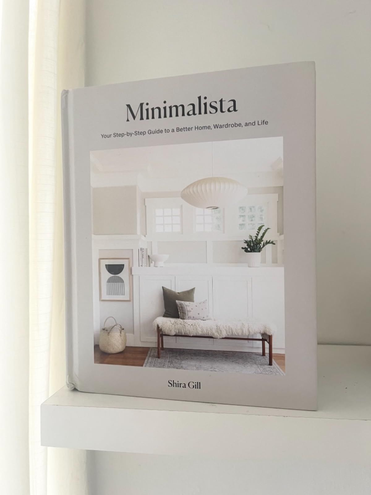Minimalista: Your Step-by-Step Guide to a Better Home, Wardrobe, and Life    Hardcover – Novemb... | Amazon (US)