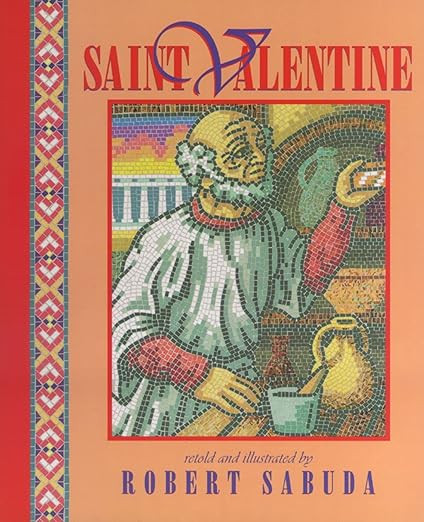 Saint Valentine      Paperback – Picture Book, January 1, 1999 | Amazon (US)