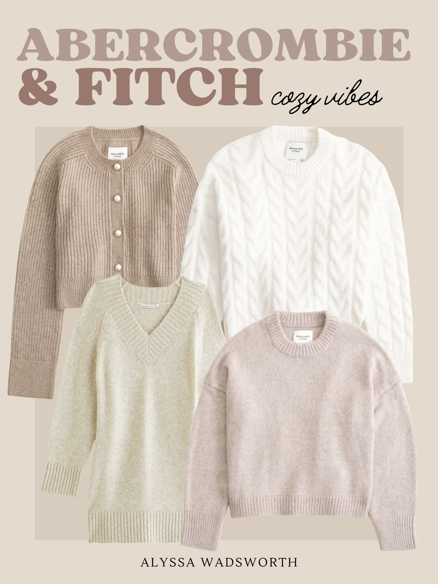 Lovin these cozy sweaters from A & F 🩷

Abercrombie, Abercrombie & Fitch, Abercrombie and Fitch Neutral Outfit Inspo Blazer, Midi skirt, Denim Midi skirt, Puffer jacket, denim jacket, Tweed jacket, Jeans, Old money fashion, old money colors, old money outfit, old money looks, skort, Streetstyle, loafers, lounge pants, mini skirt, transitional outfits, two piece set, matching set, coord set, loungewear, lounge sets, Athleisure wear, joggers, sweatshirt, Travel Looks, Travel outfit, Airport outfits, Airport looks, leather jacket, leather pants, boots, knee high boots, jeans, blazer, two piece set, coord set, romper, jumper, fall outfits, casual looks, casual outfits, leggings, cardigan, casual tee, sweatpants, road trip looks, road trip outfit, vacation outfit, vacation looks, Streetstyle, Maternity, comfy shoes, cardigan, jumpsuit, crossbody bag, mini tote, fall looks, sweaters, bodysuit, coat, back to school looks, back to school outfits, back to college looks, back to college outfits, cardigan, puffer jacket, jeans, midi dress, Teacher’s outfit, jacket, hoodie, sweatshirt, pullover, work top, work pants, wide leg pants, puffer vest, boots, cardigan, Fall Dress, Midi dress, sweater dress, faux leather jacket, shacket, faux leather pants, faux leather shacket, oversized jacket, classic jeans, straight jeans, jewelry, business casual, bodysuits, tank top, trendy belt, boots, booties 

#LTKfindsunder100 #LTKworkwear #LTKshoecrush