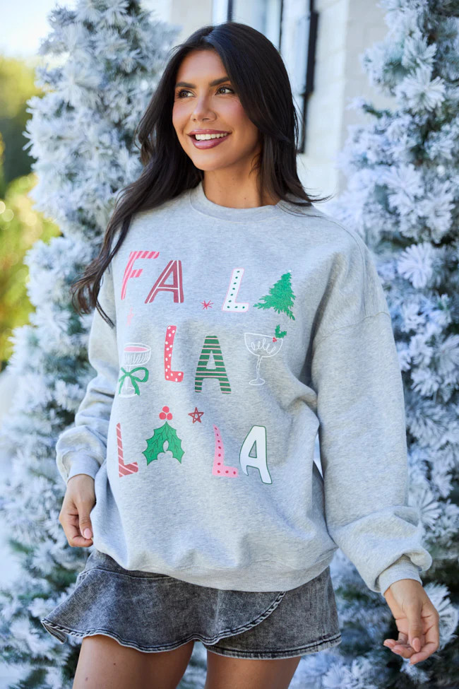 Fa La La La La Light Grey Graphic Sweatshirt | Pink Lily