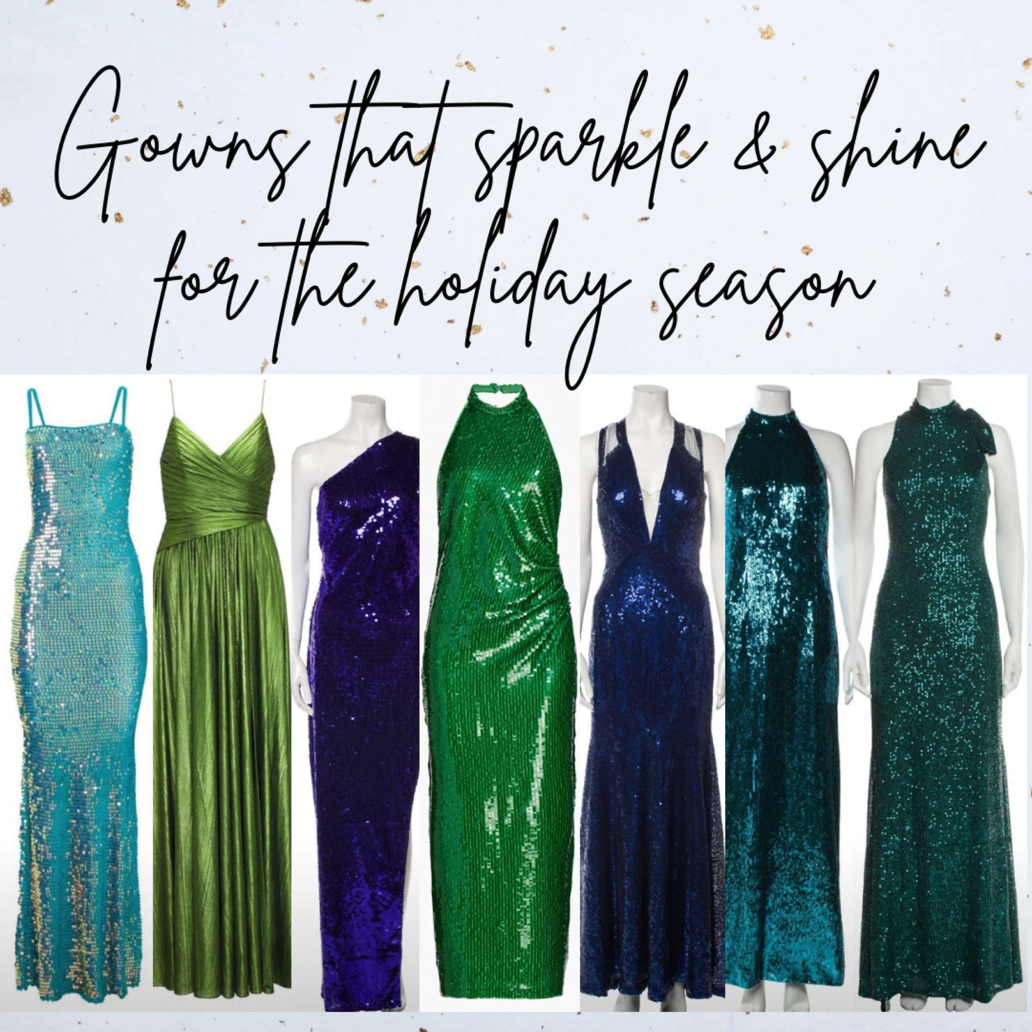 Sequin and shimmery gowns 

#LTKHoliday #LTKSaleAlert #LTKWedding