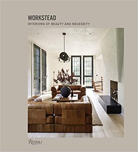 Workstead: Interiors of Beauty and Necessity    Hardcover – October 12, 2021 | Amazon (US)