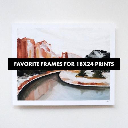 Favorite frames for my 18x24 art prints!

#LTKhome
