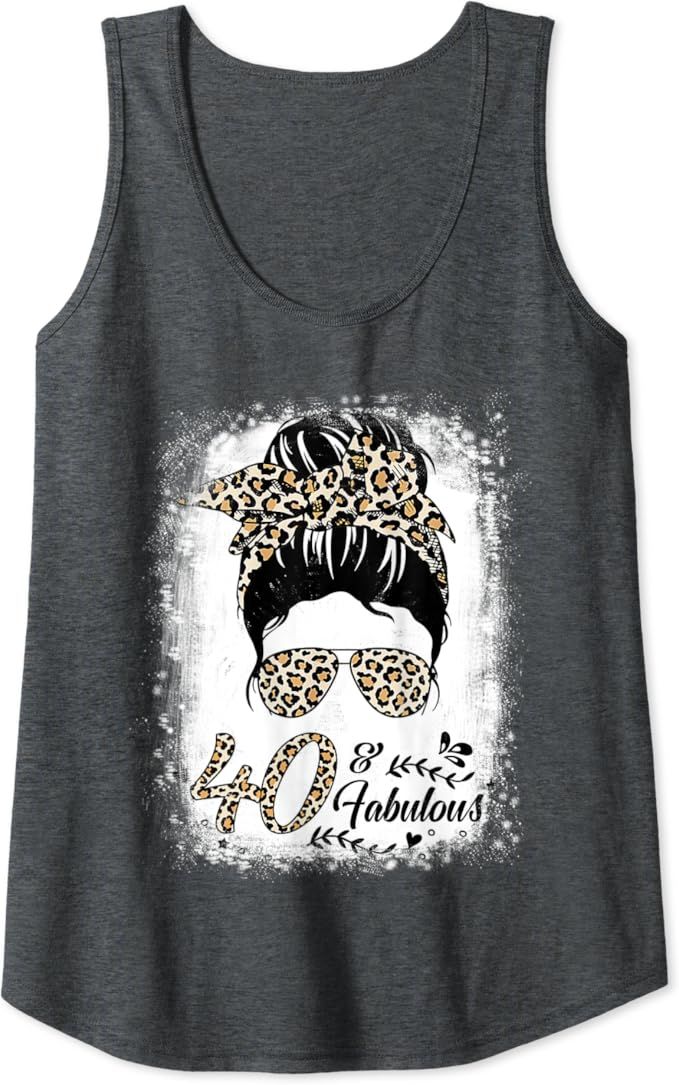 40 Years Old Fabulous Messy Bun Leopard 40th Birthday Tank Top | Amazon (US)