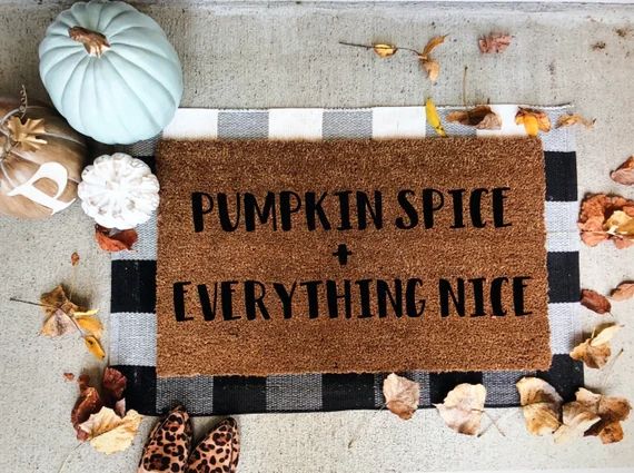 Pumpkin spice and everything nice doormat | Etsy (US)