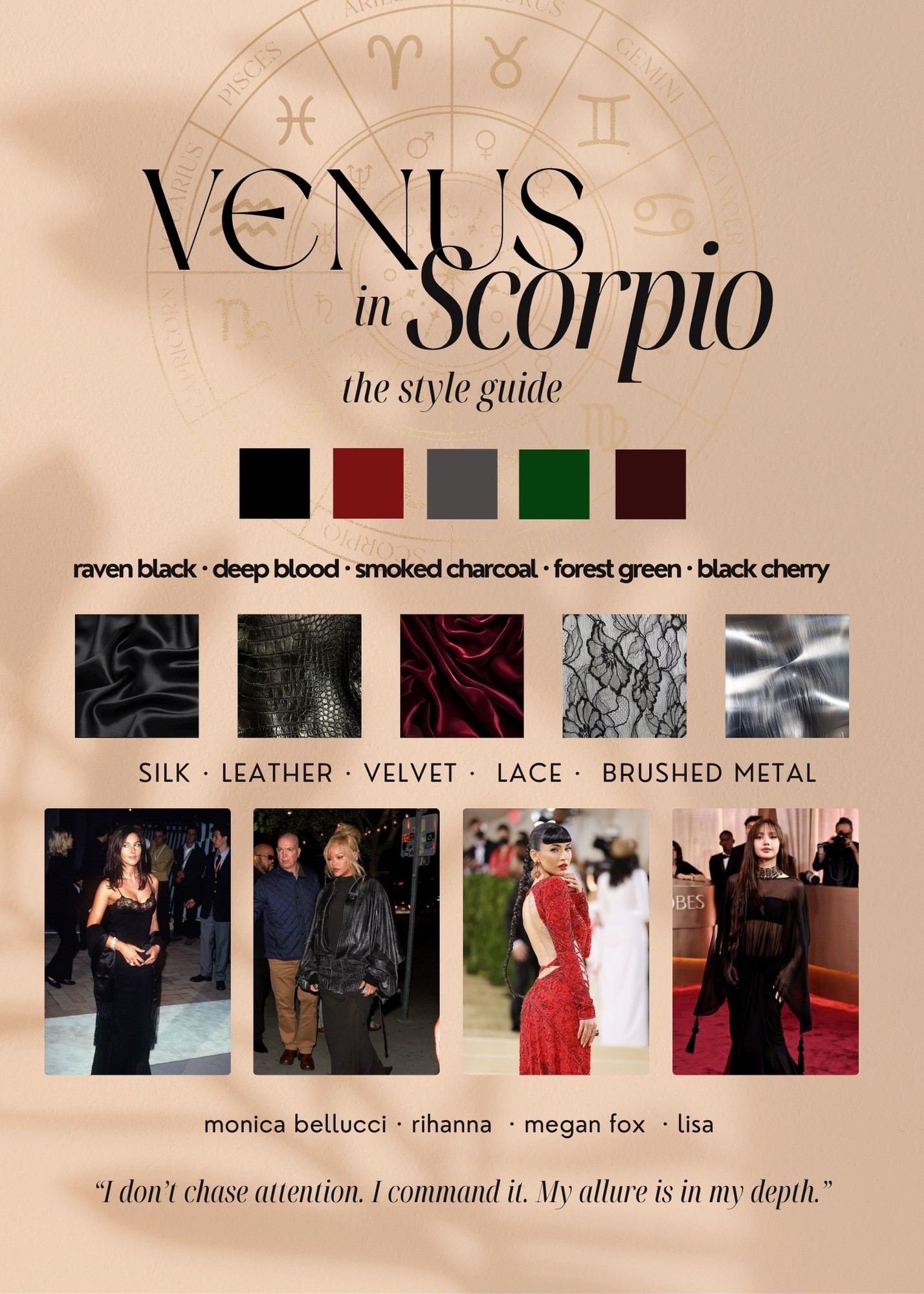 venus in scorpio style guide ♏︎

dark feminine energy, sensual tailoring, smoky tones, sheer textures, leather moments, magnetic beauty. 

this is for the girls who dress like a secret. think vintage versace, after-hours glamour, deep wine lips, silk slip dresses, and sharp silhouettes that say everything without trying.

#scorpiovenus #darkfeminine #editorialstyle #femmefatale #ltkstyle #capsulewardrobe #elevatedstyle #mysteriousfeminine #highfashioninspo #dateNightOutfit

#LTKootd #LTKstorytime