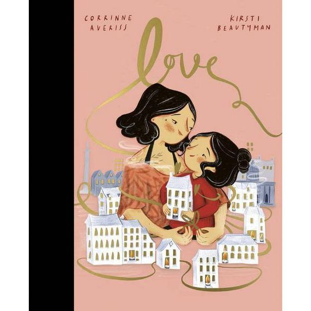 Love - by  Corrinne Averiss (Hardcover) | Target