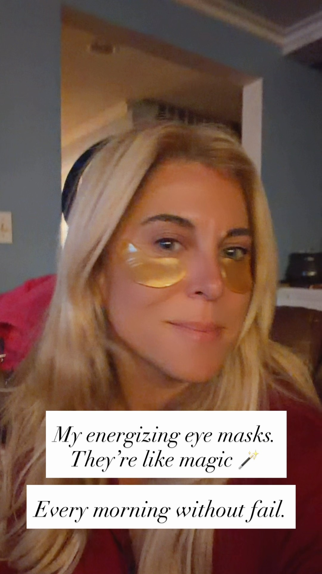I use my energizing eye masks every morning without fail. They’re like magic for my eyes!