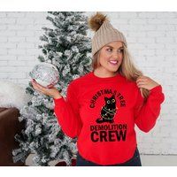 Christmas Tree Demolition Crew Sweatshirt - Funny Cat Sweater Cute Shirt Secret Santa Gift Lady | Etsy (US)